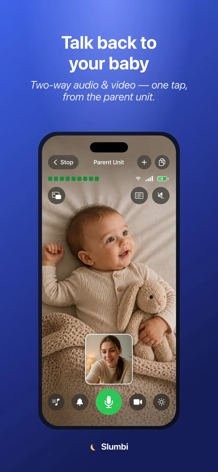Two-way talk in Slumbi, with the parent's video filling the nursery screen
